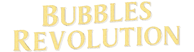 Bubbles Revolution Bubbles Revolution
